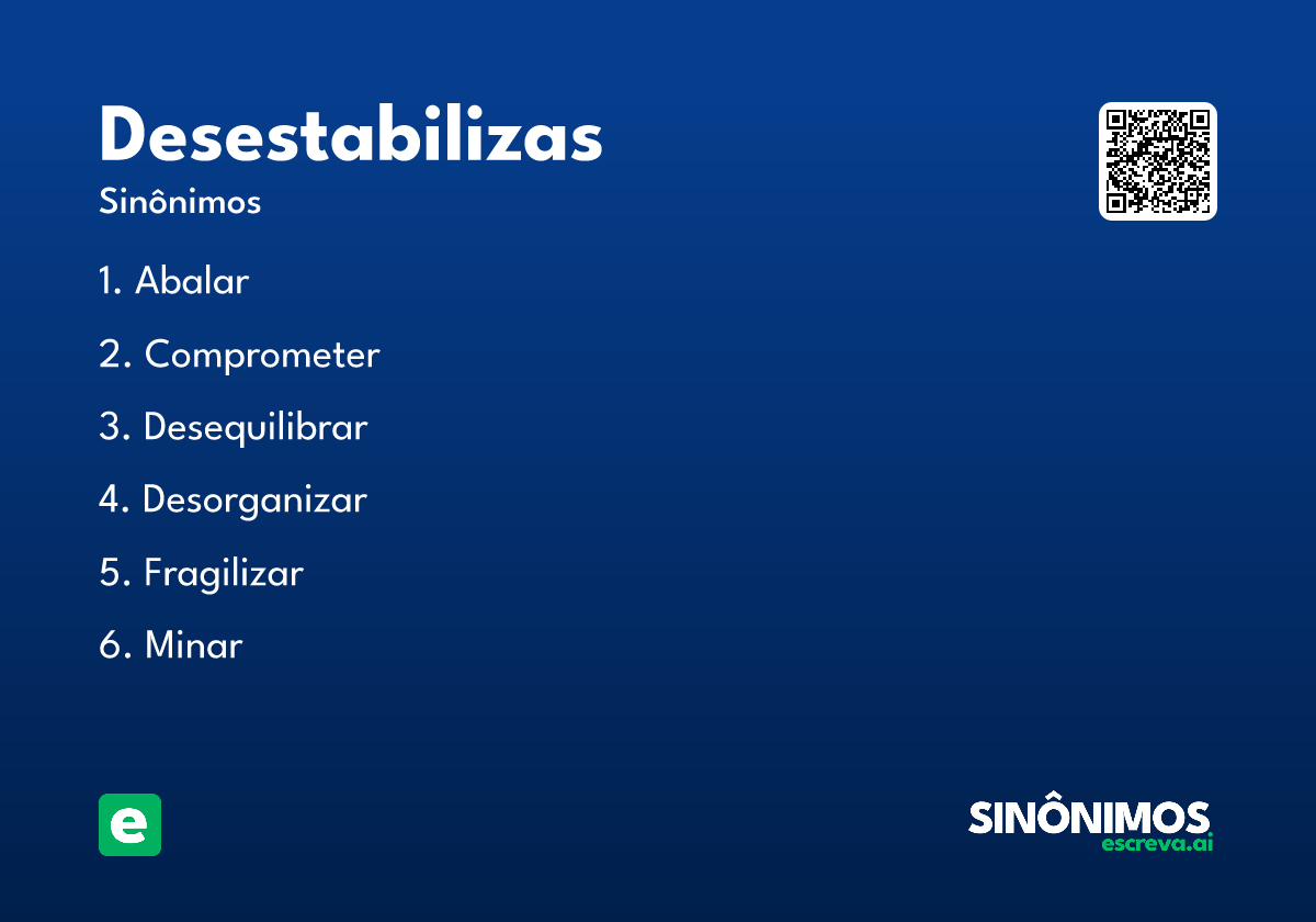 desestabilizas