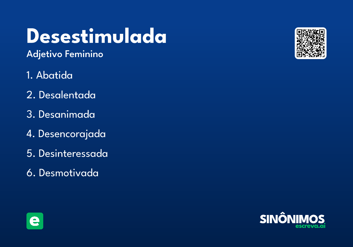 desestimulada