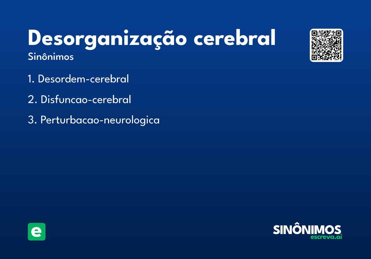 desorganização cerebral