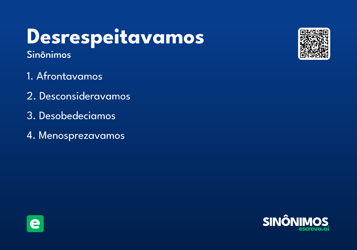 desrespeitavamos