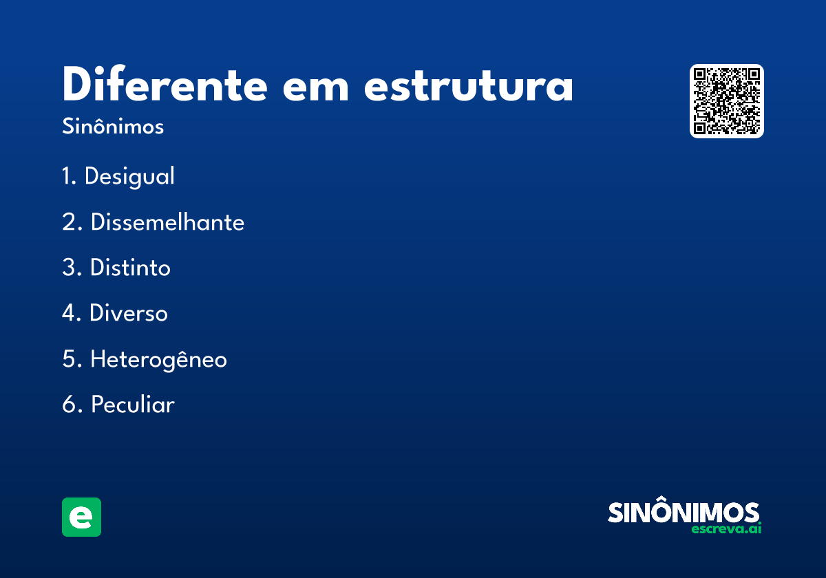 diferente em estrutura