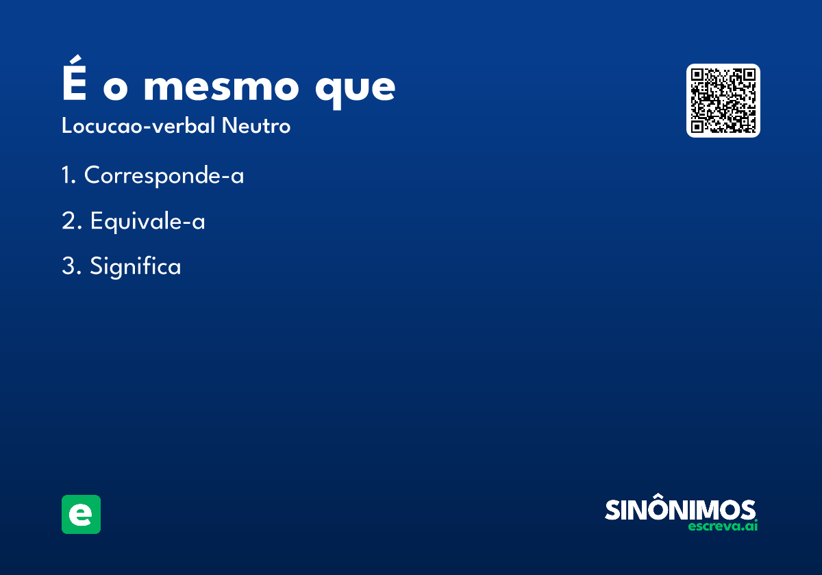 é o mesmo que