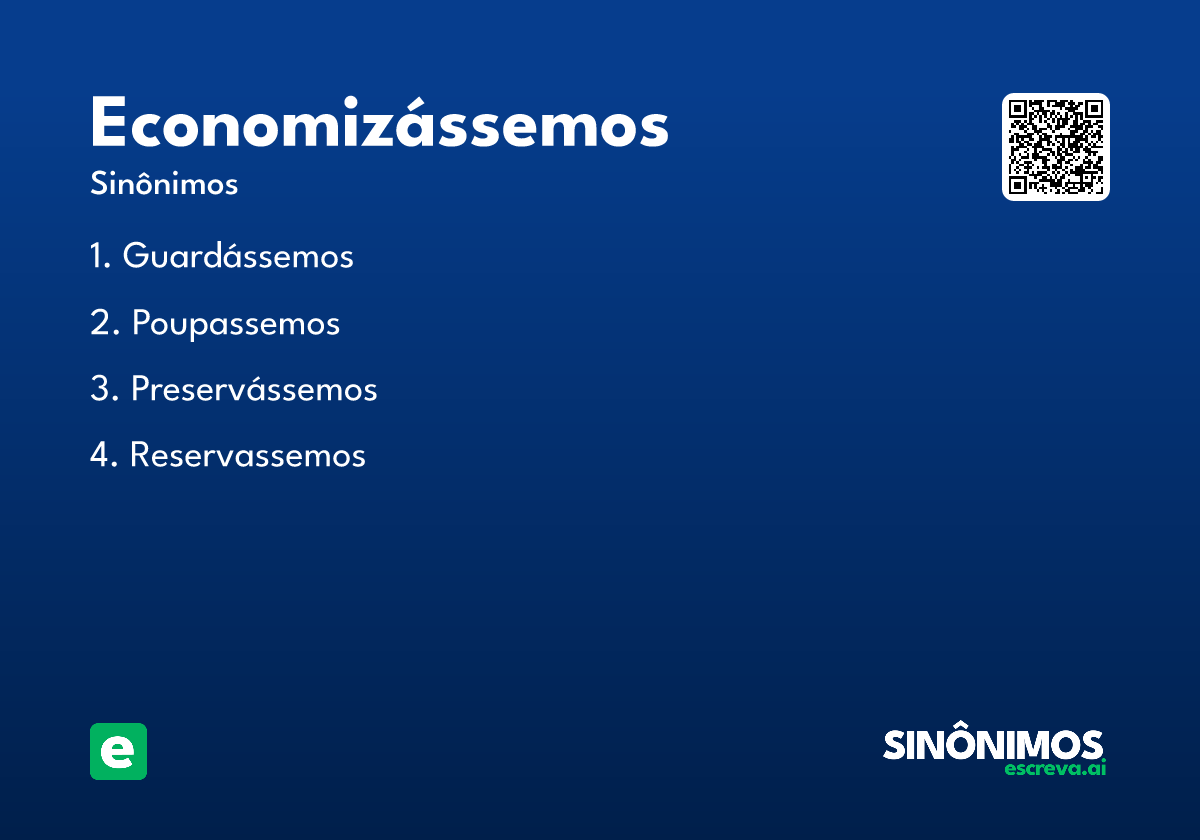 economizássemos