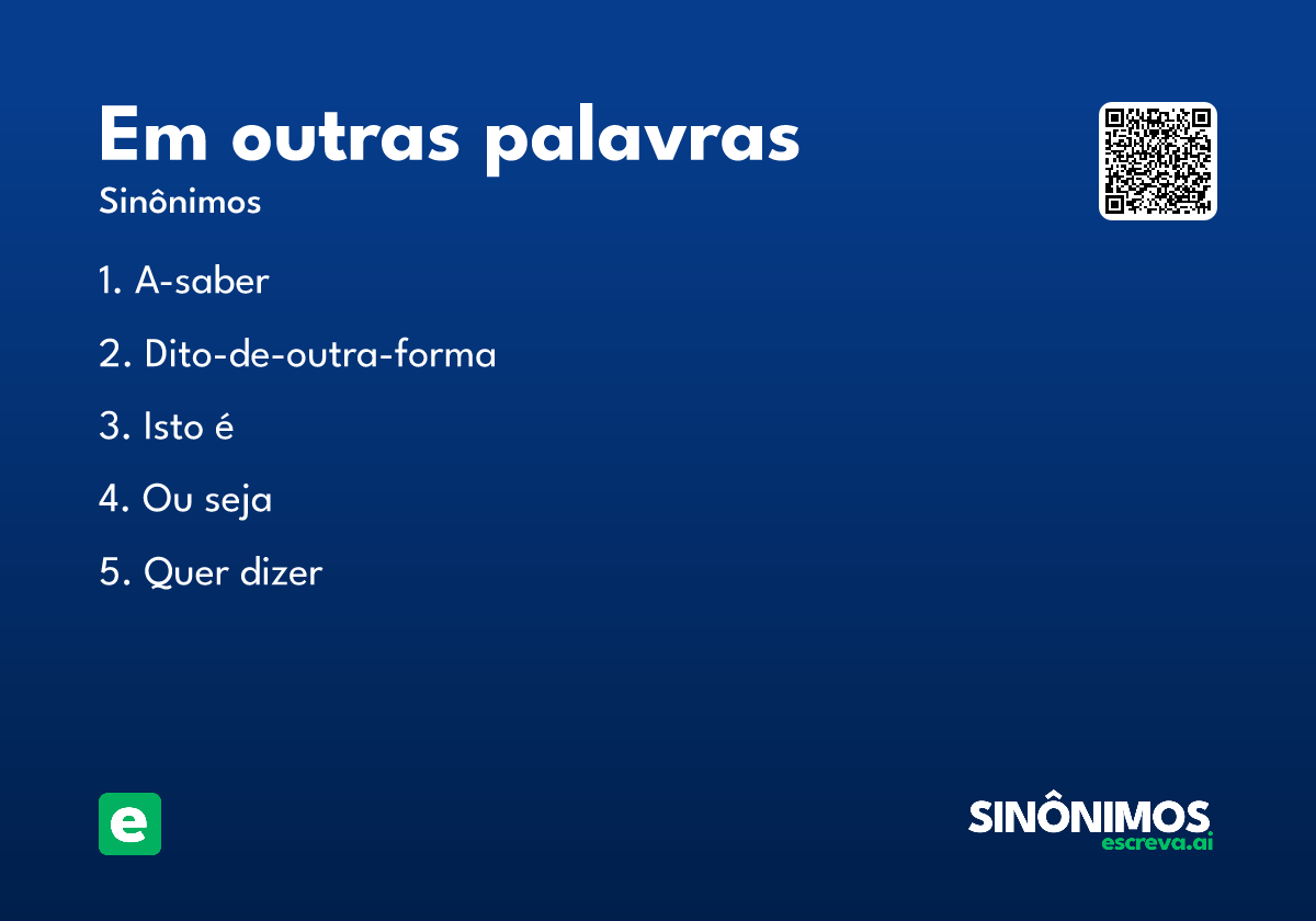 em outras palavras
