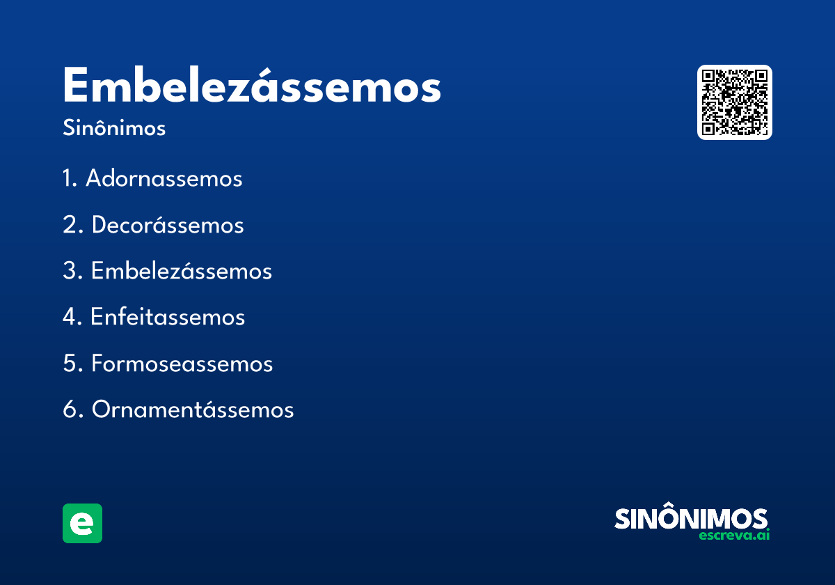 embelezássemos