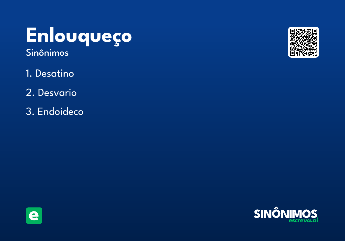 enlouqueço