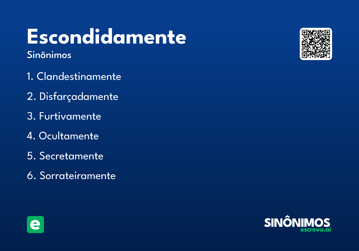 escondidamente