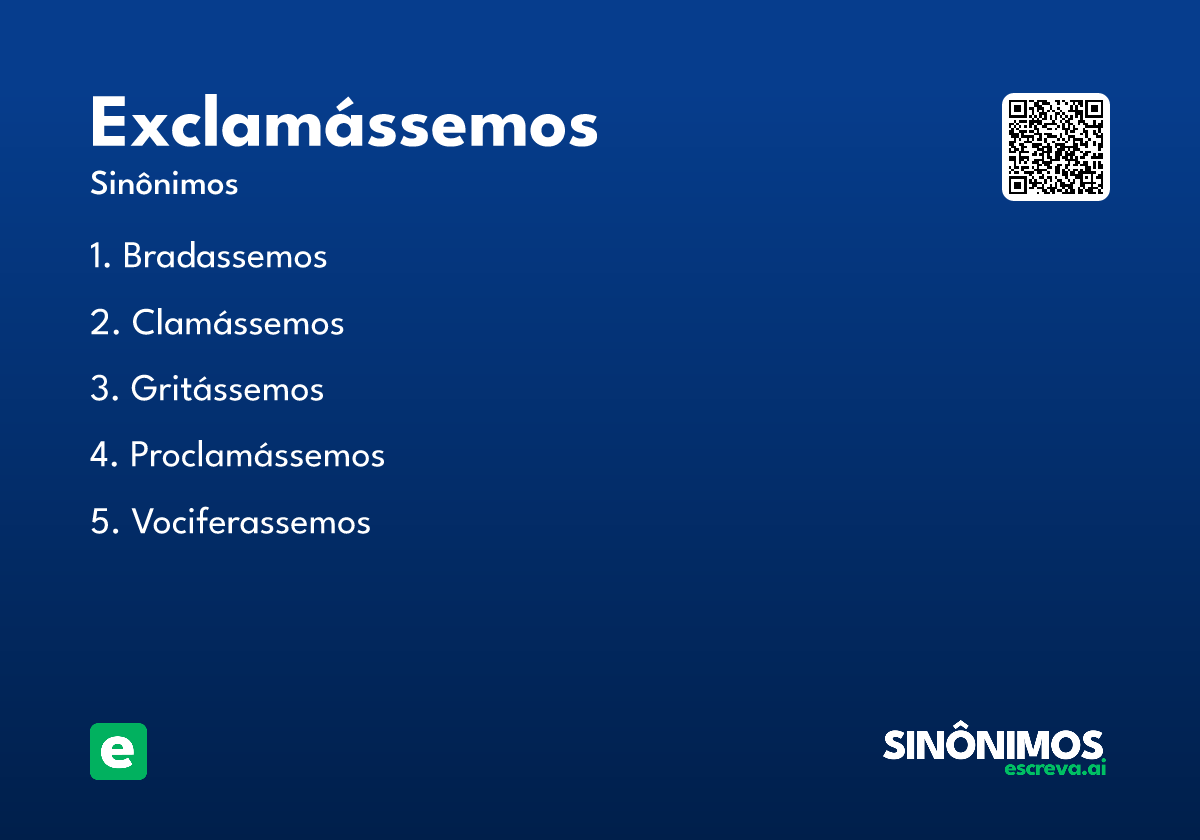 exclamássemos