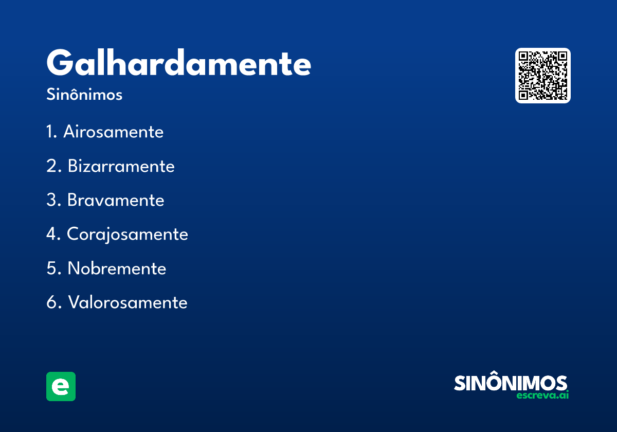 galhardamente