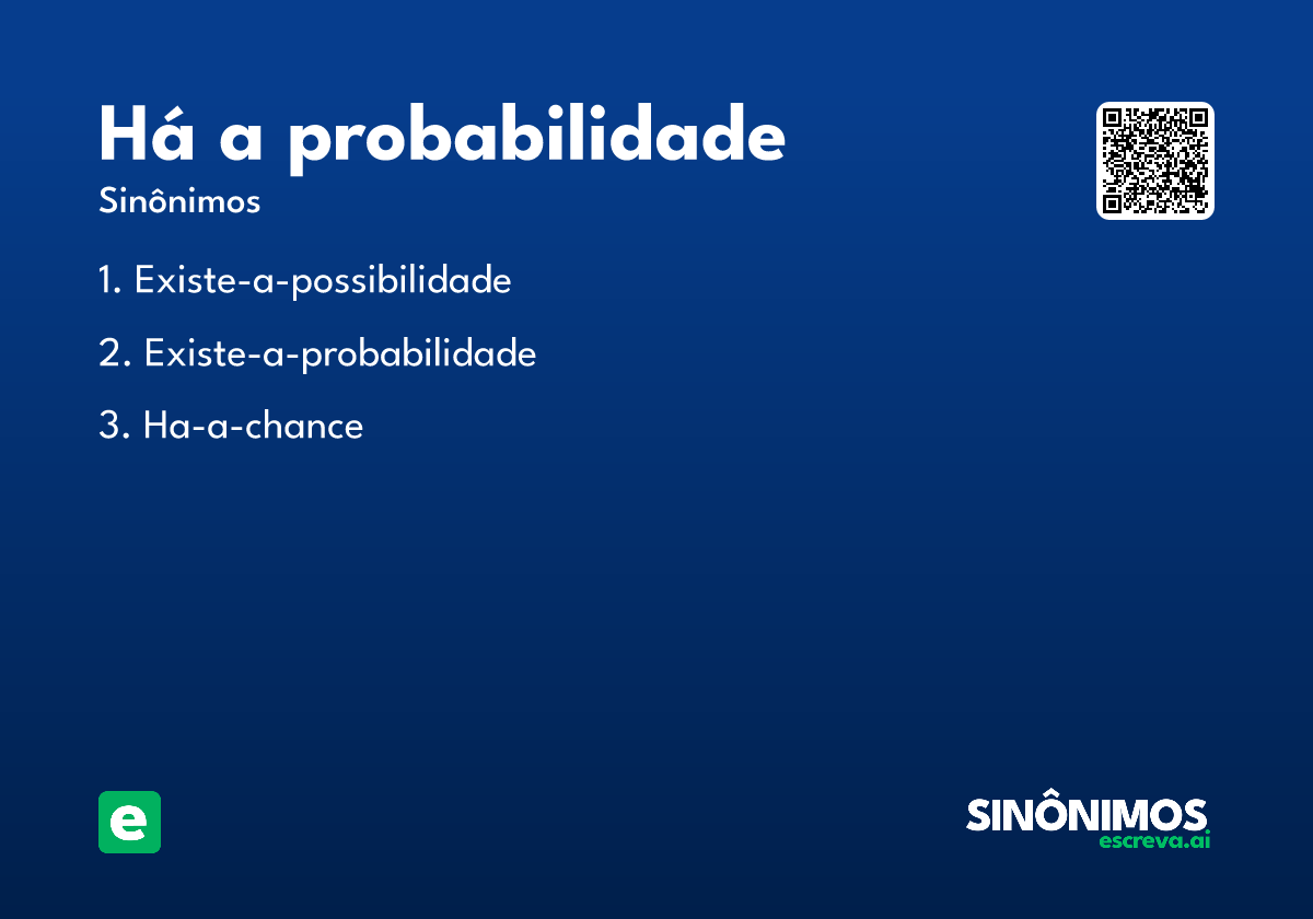 há a probabilidade