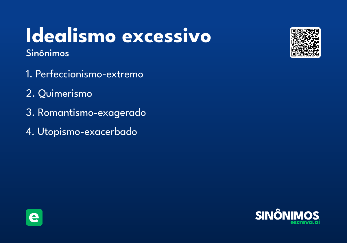 idealismo excessivo