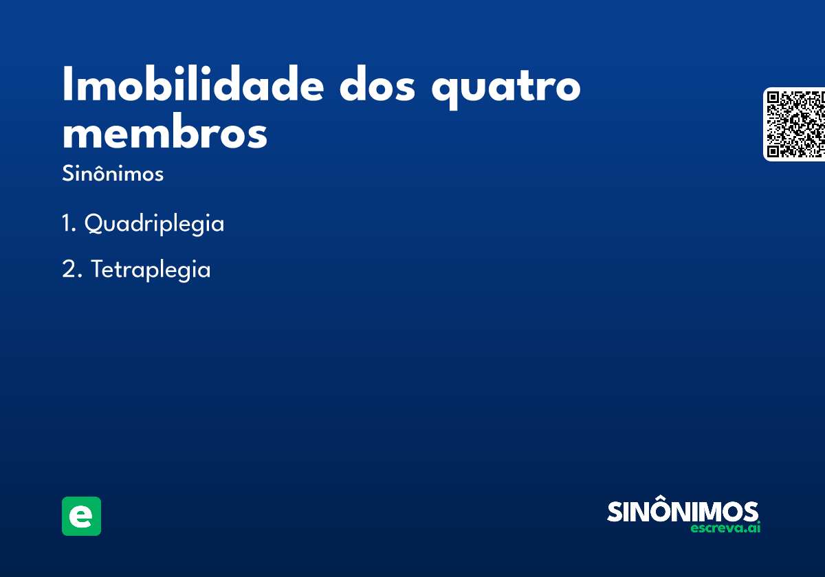 imobilidade dos quatro membros
