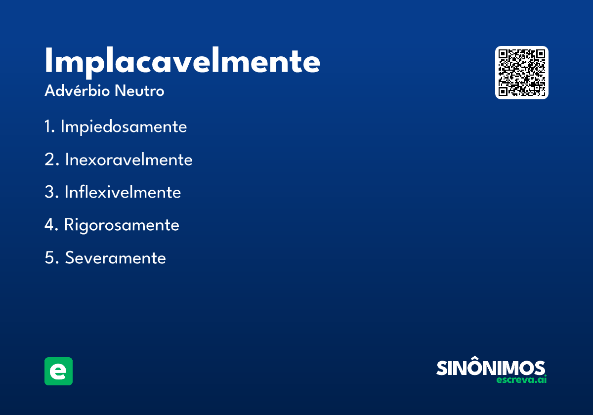 implacavelmente