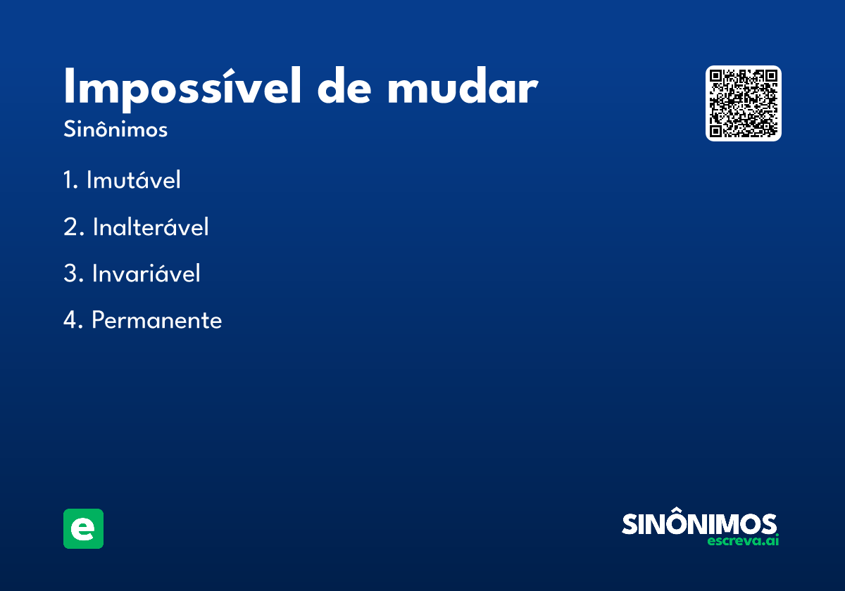 impossível de mudar