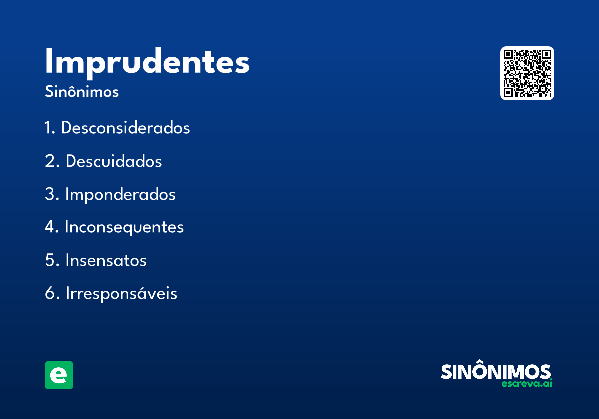 imprudentes