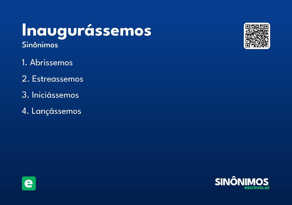 inaugurássemos
