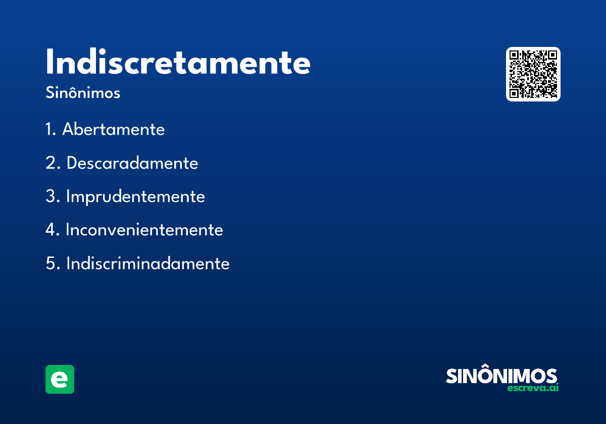 indiscretamente