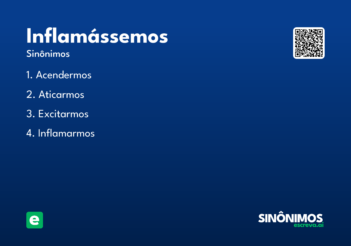 inflamássemos