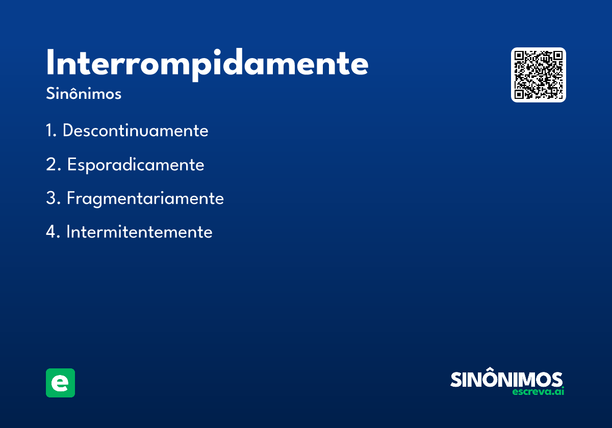 interrompidamente