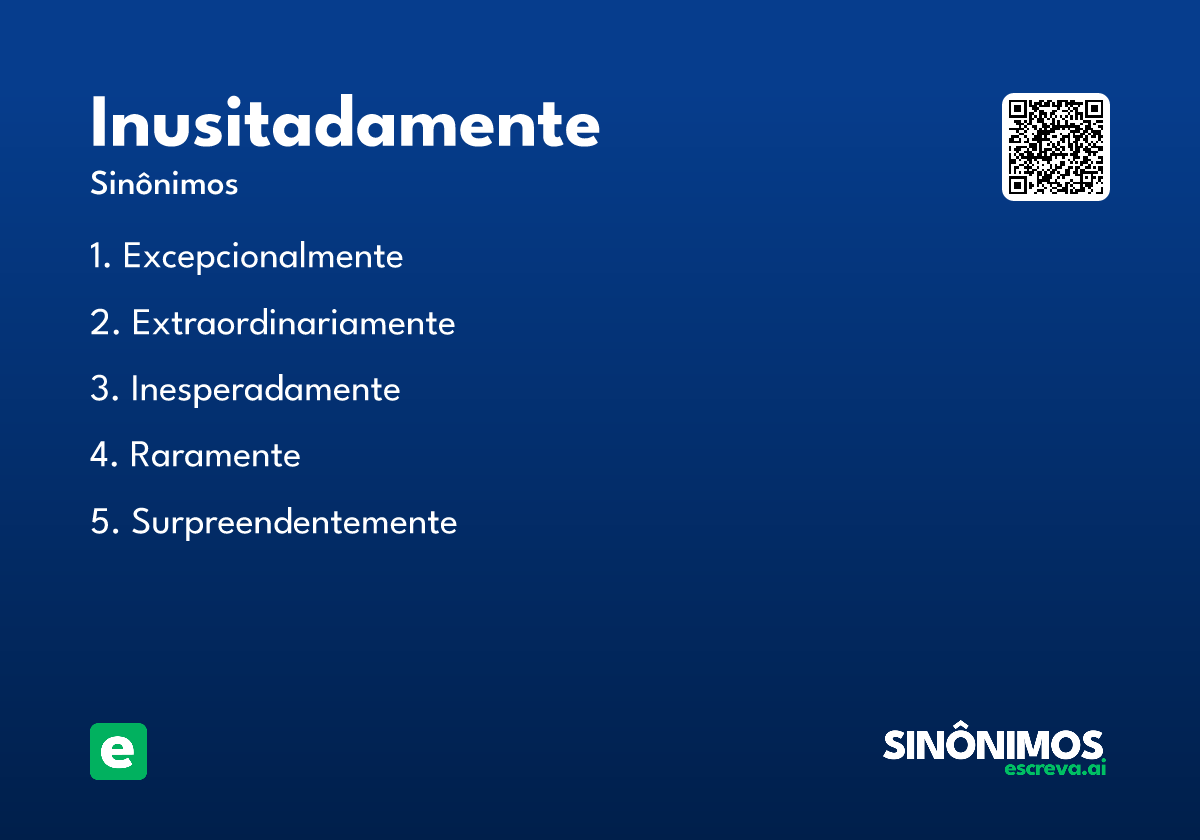 inusitadamente