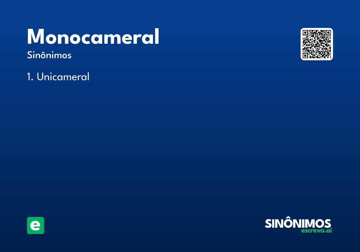 monocameral