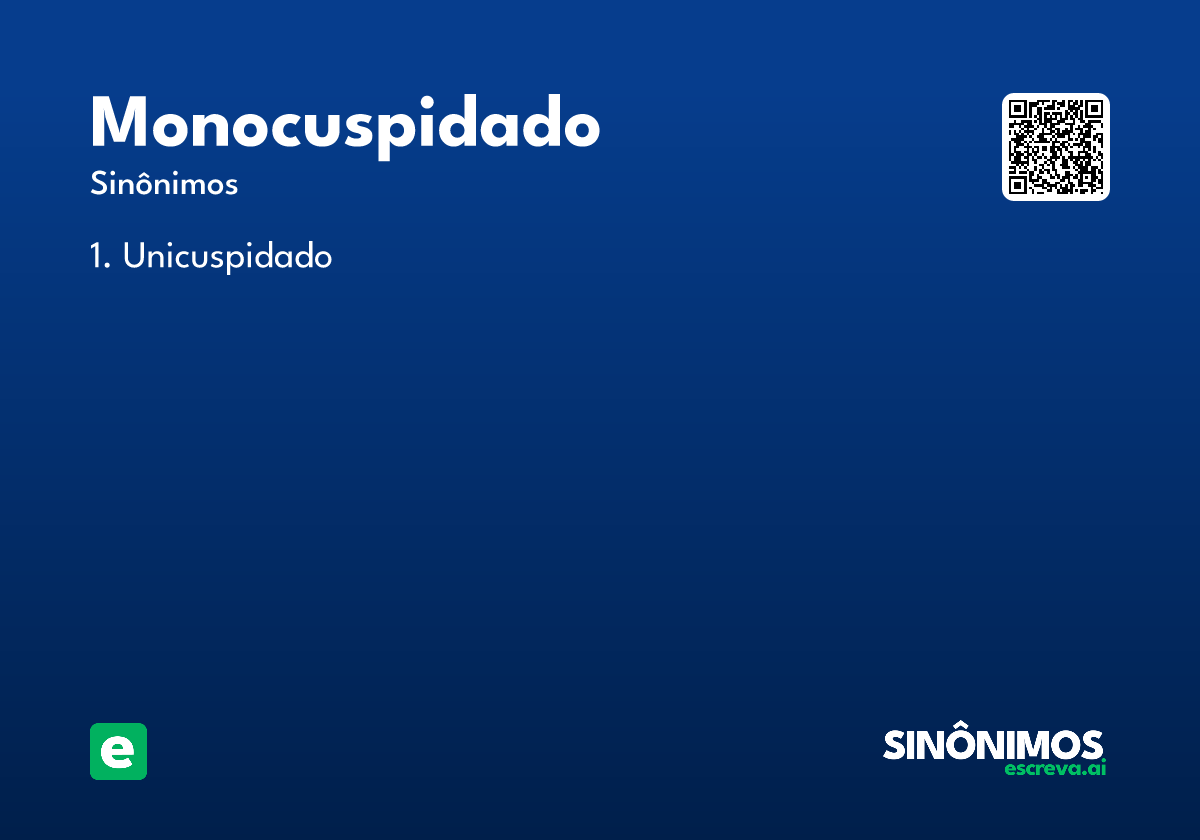 monocuspidado