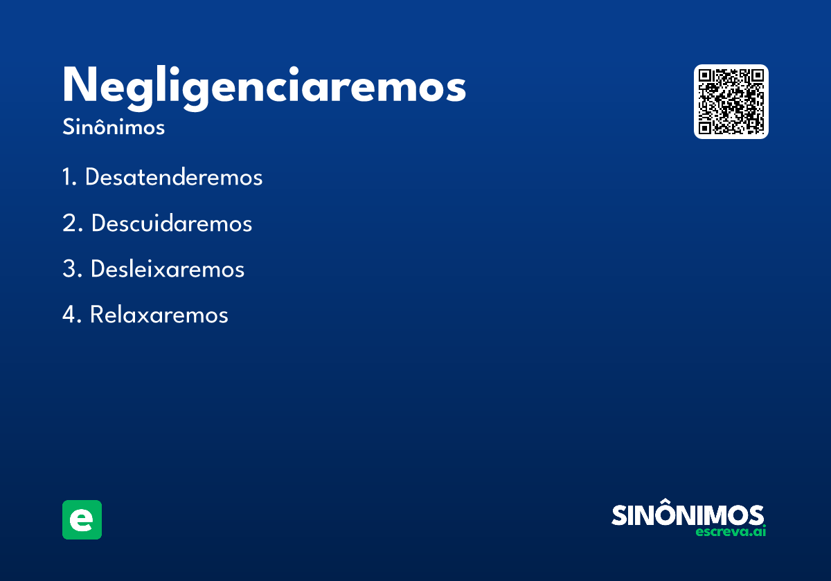negligenciaremos