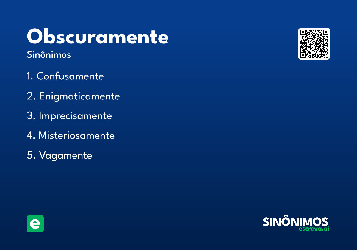 obscuramente