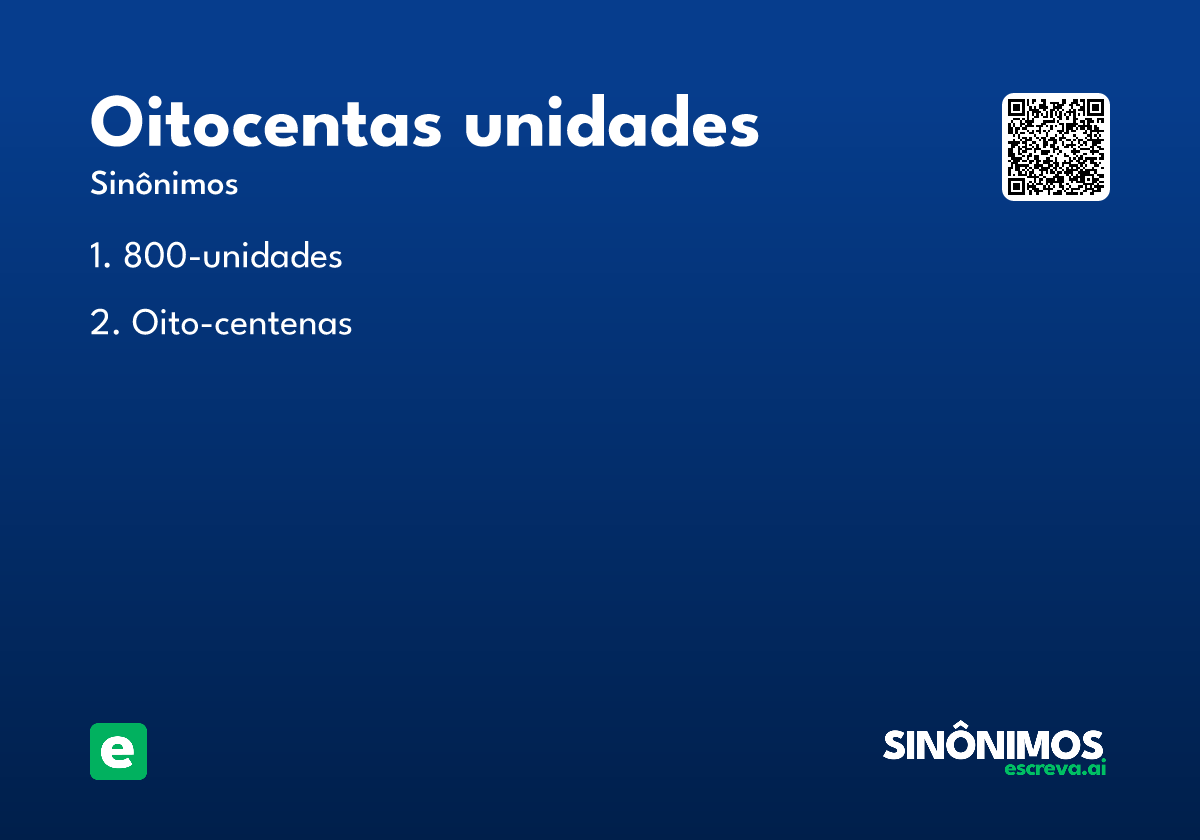 oitocentas unidades