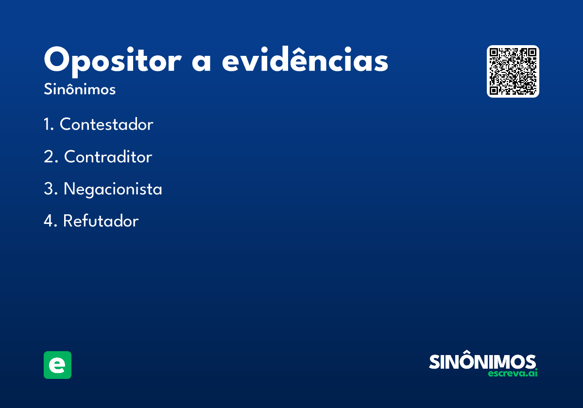opositor a evidências