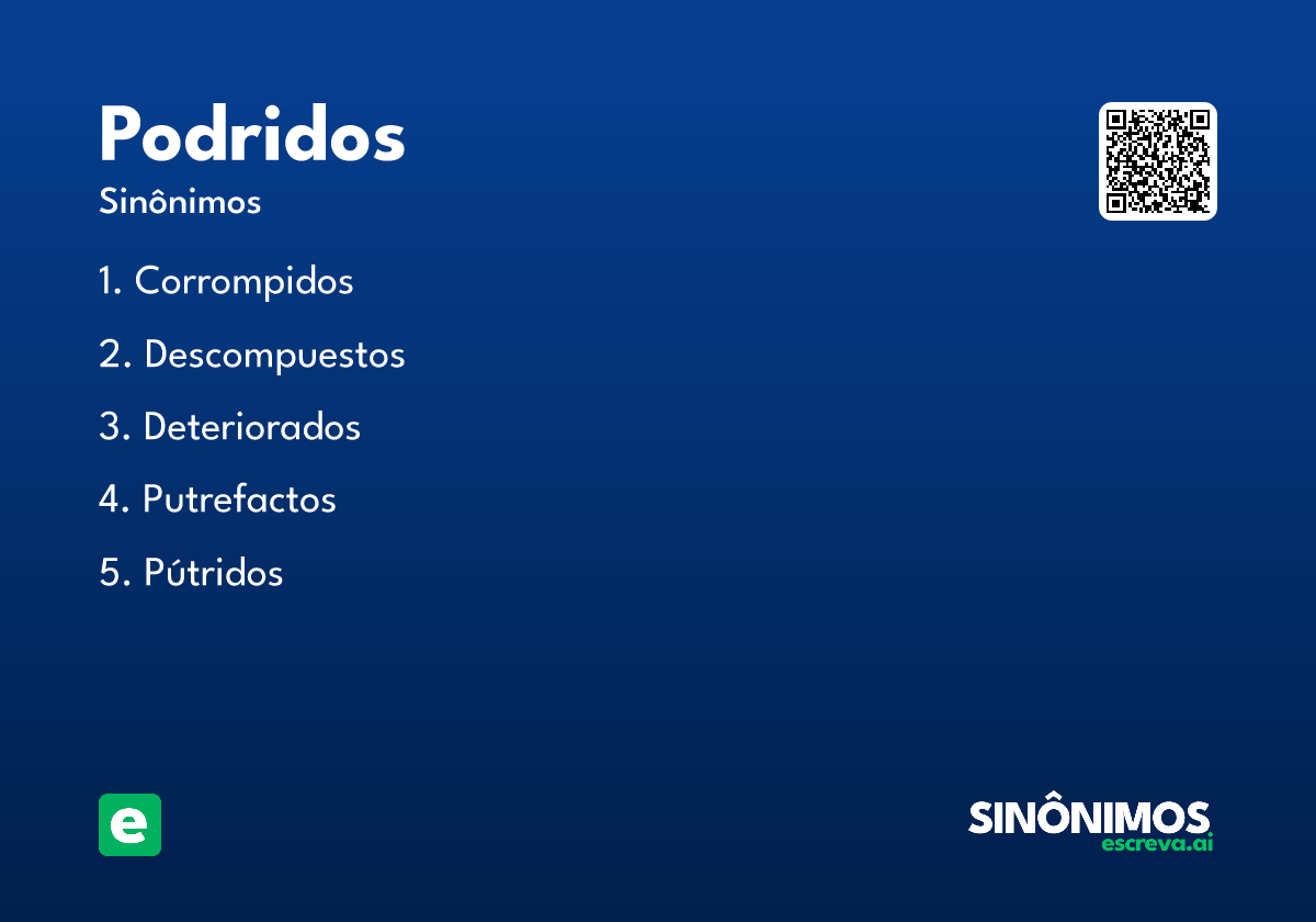 podridos
