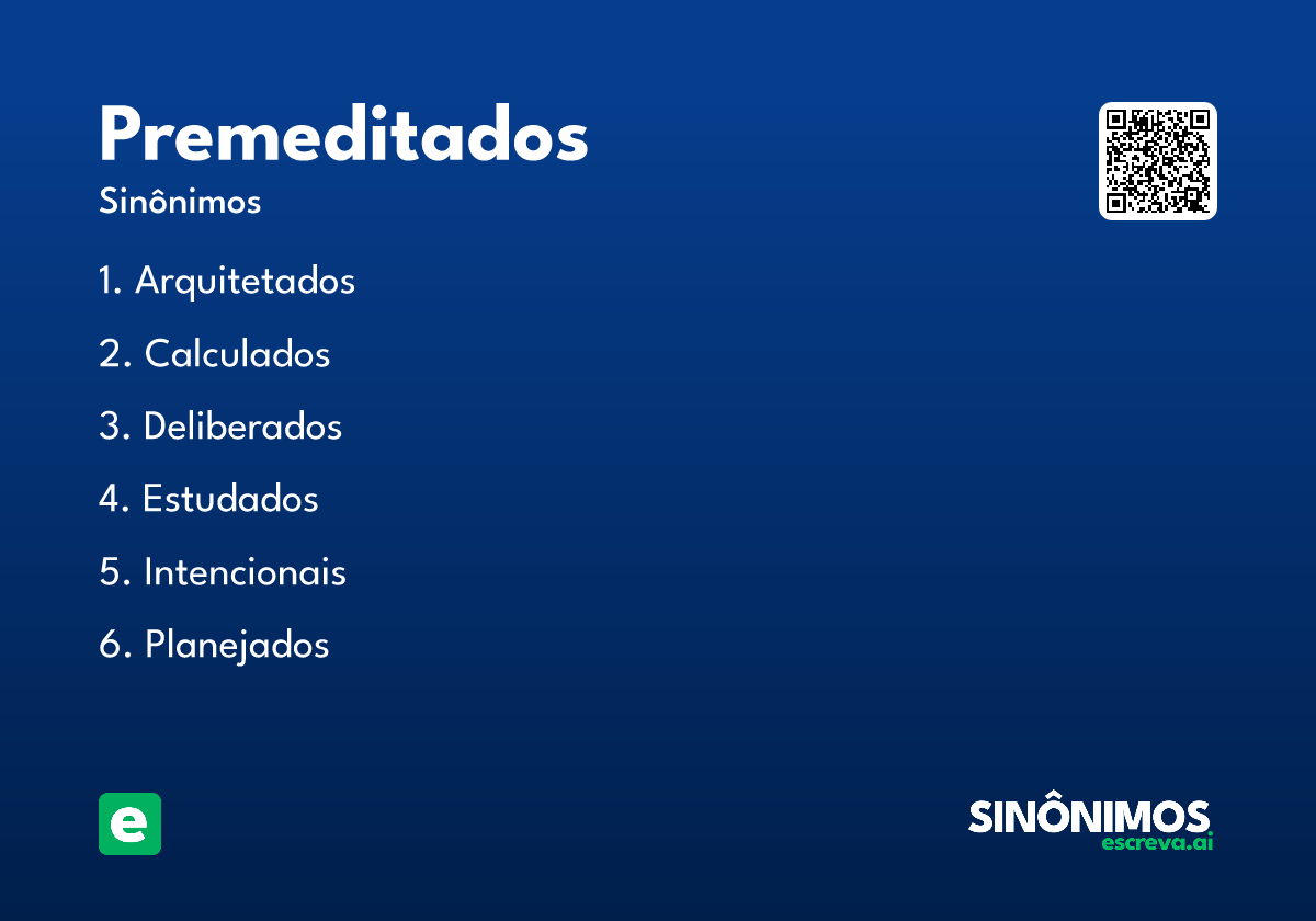premeditados