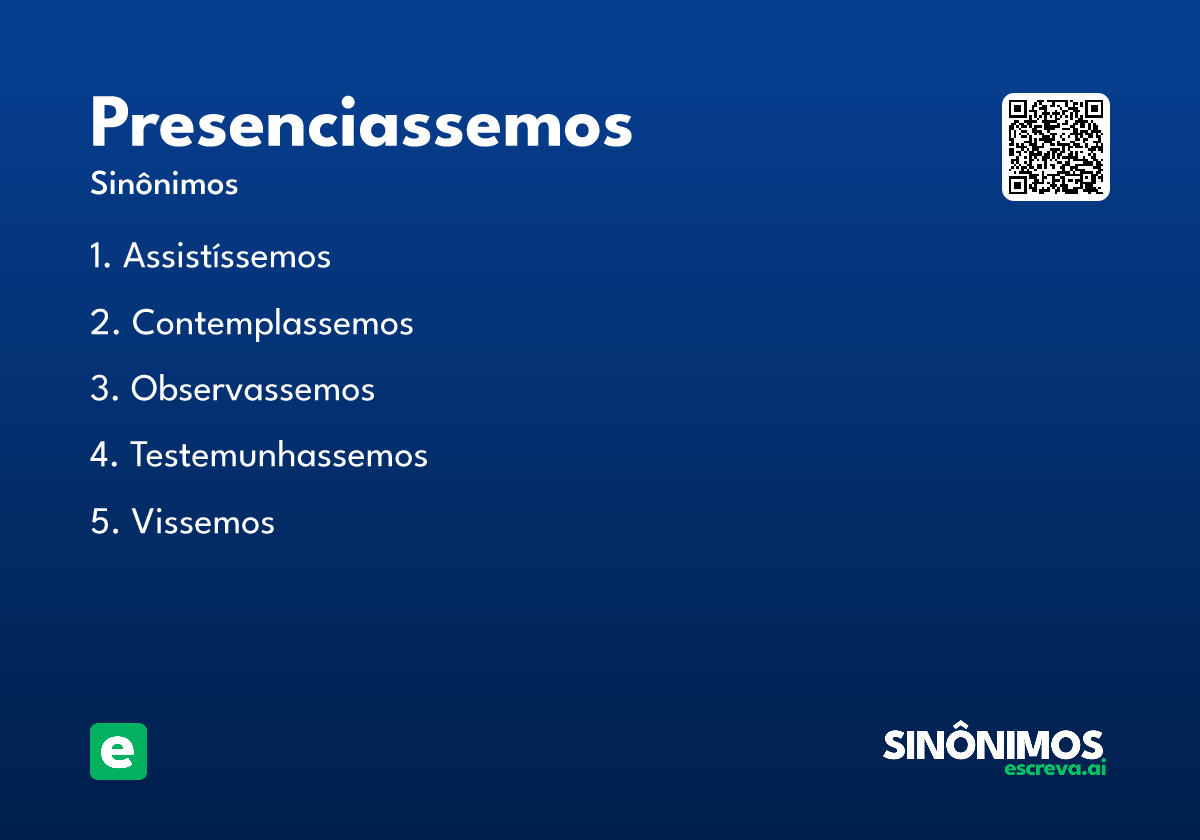 presenciassemos