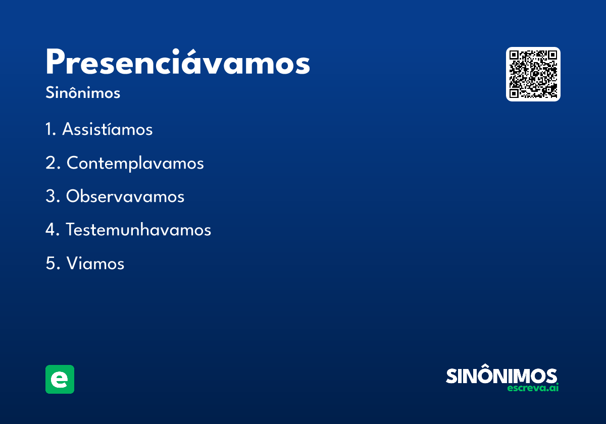 presenciávamos