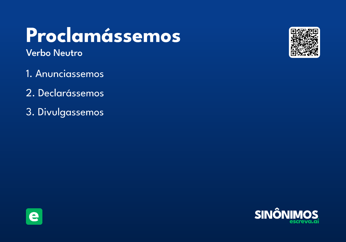 proclamássemos