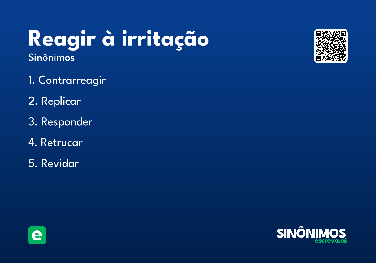 reagir à irritação