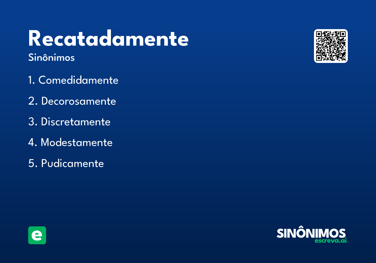 recatadamente