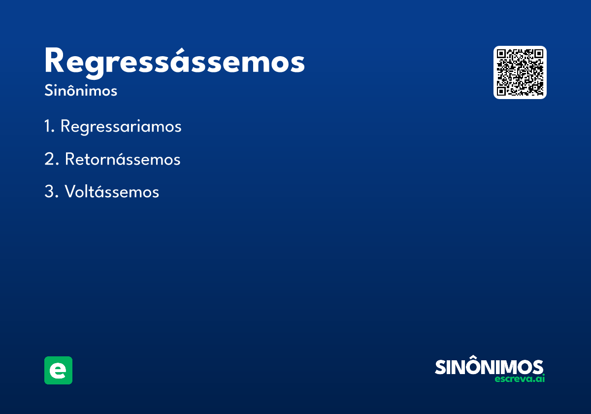 regressássemos