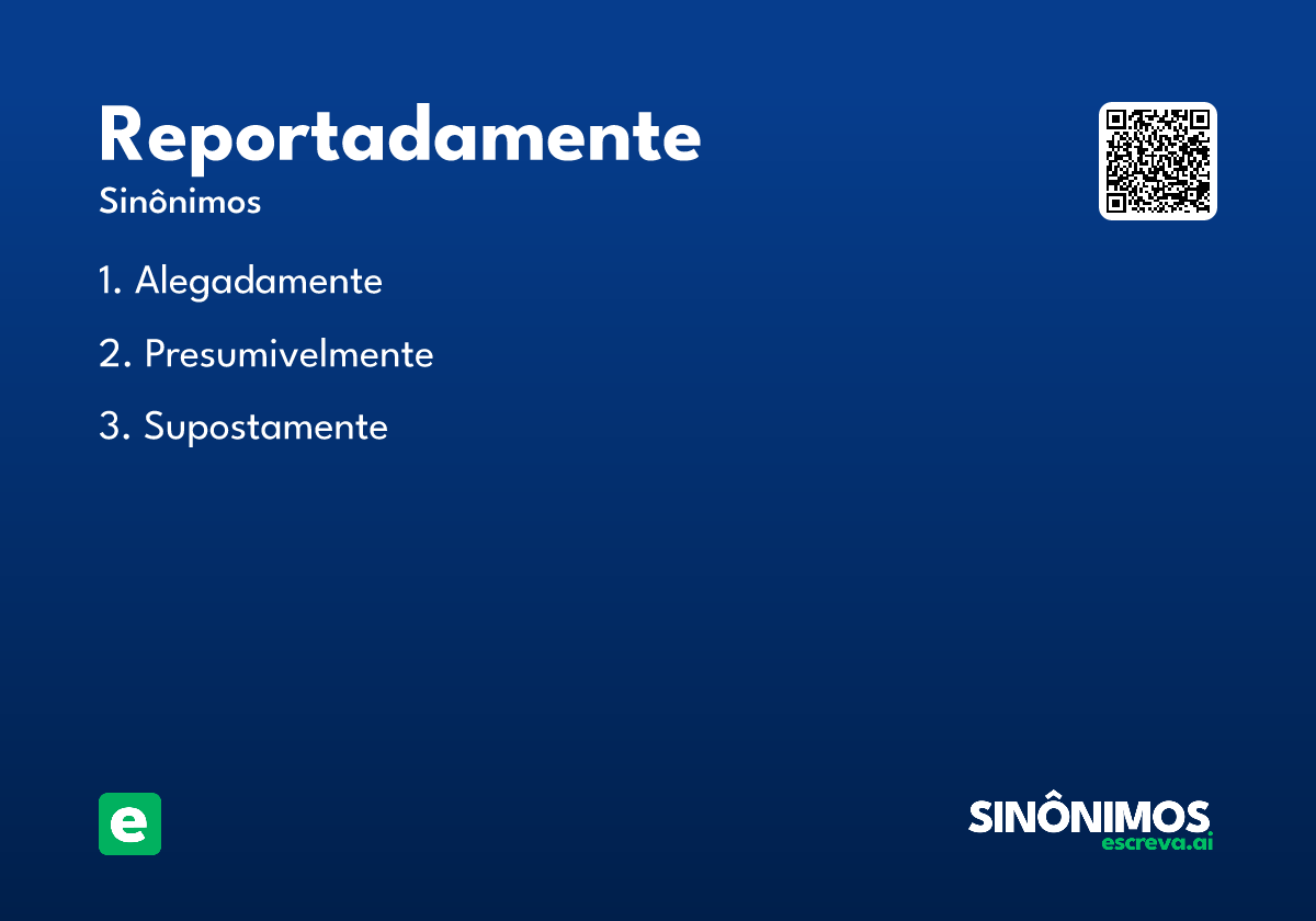 reportadamente