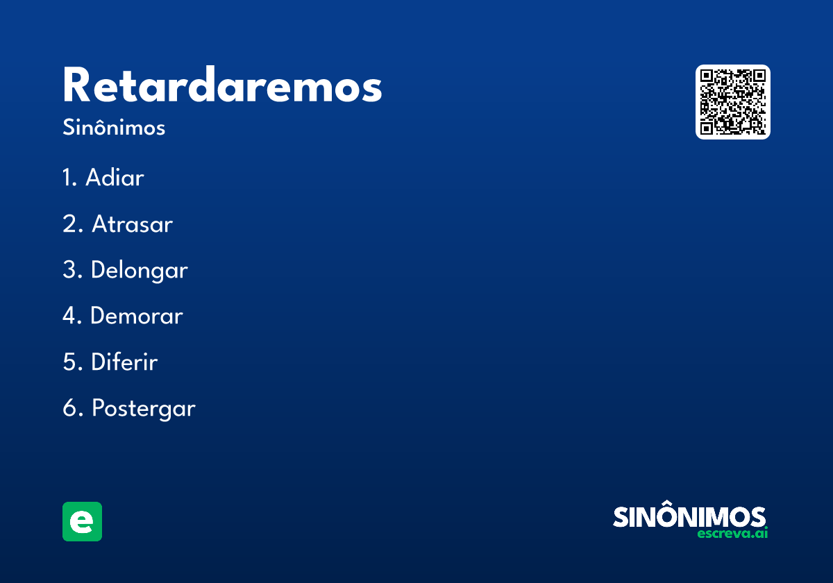 retardaremos