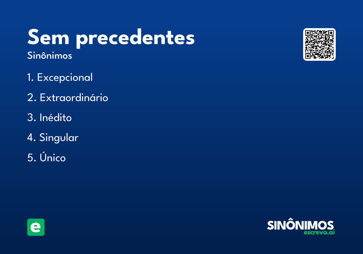 sem precedentes