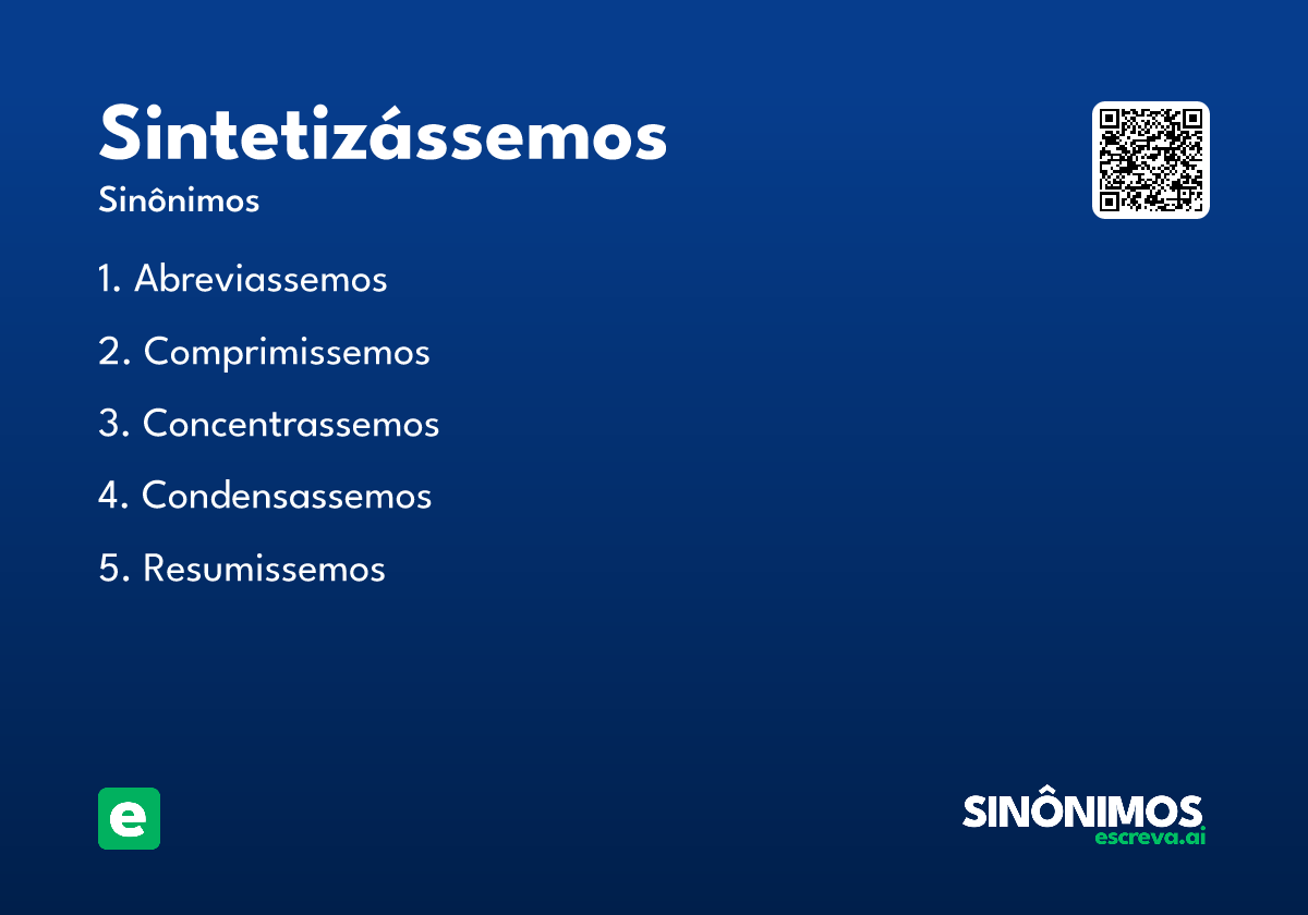 sintetizássemos