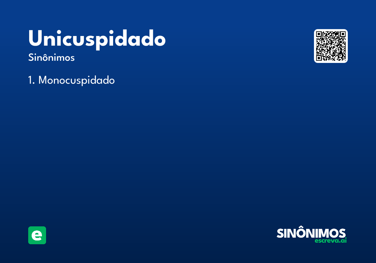 unicuspidado