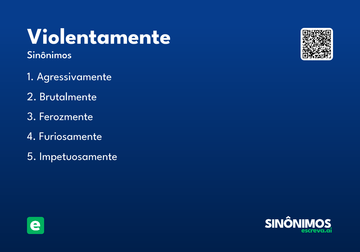 violentamente