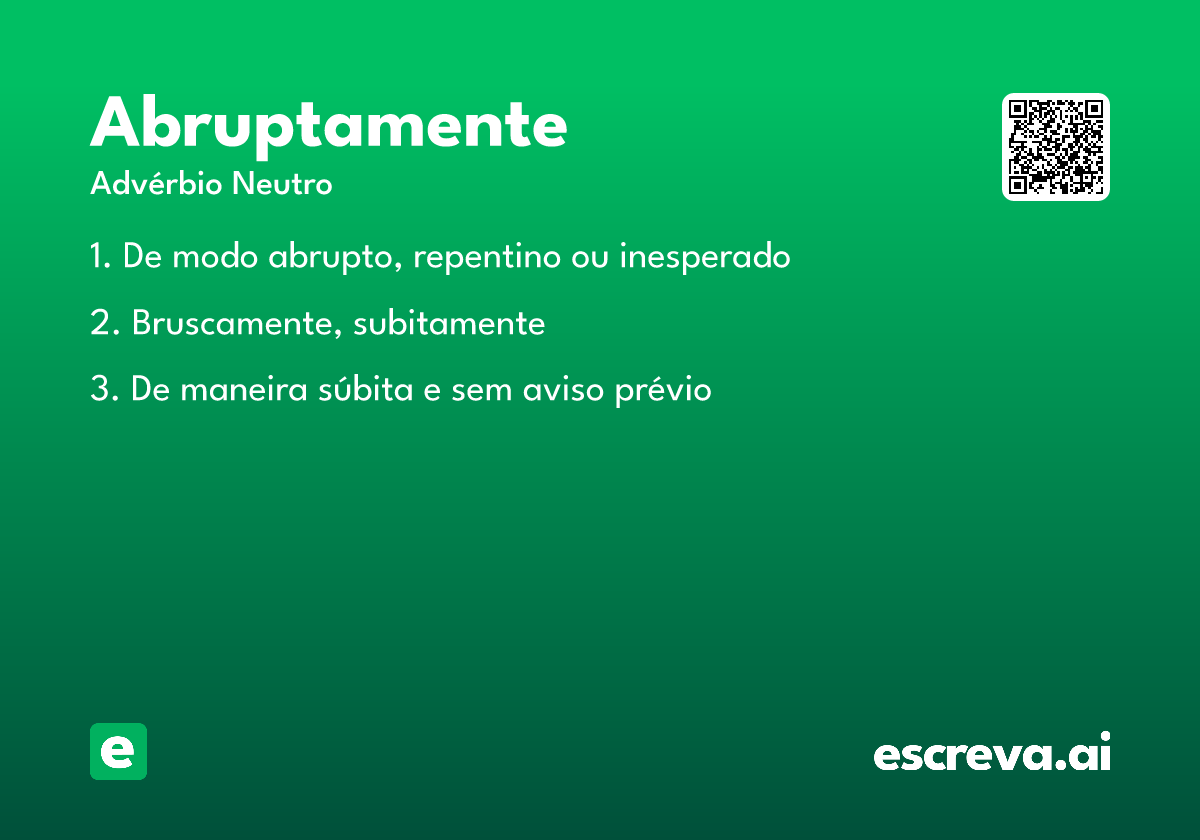 abruptamente