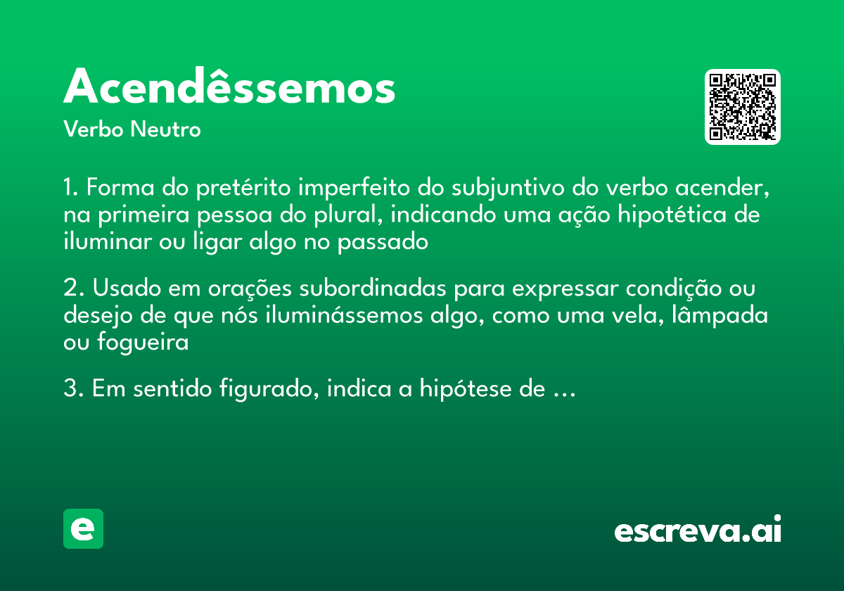 acendêssemos