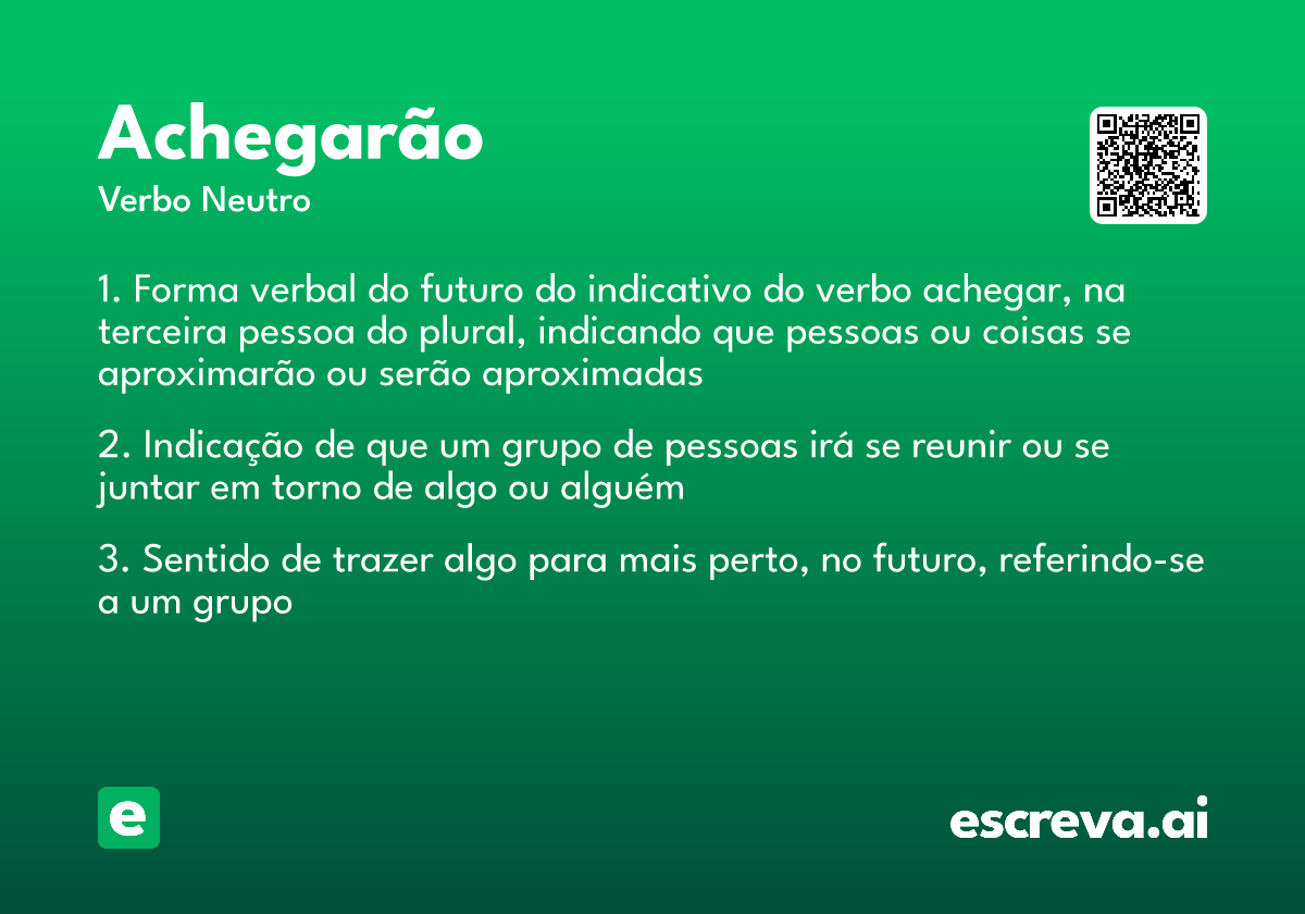 achegarão