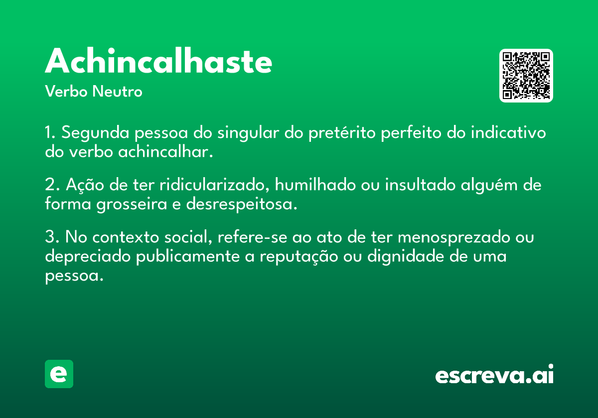 achincalhaste