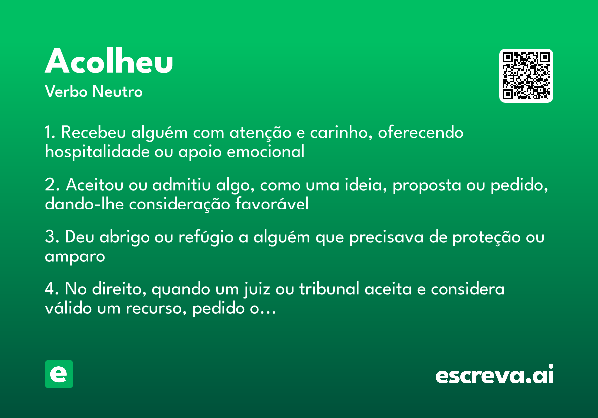 acolheu