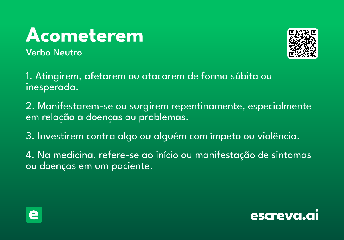 acometerem